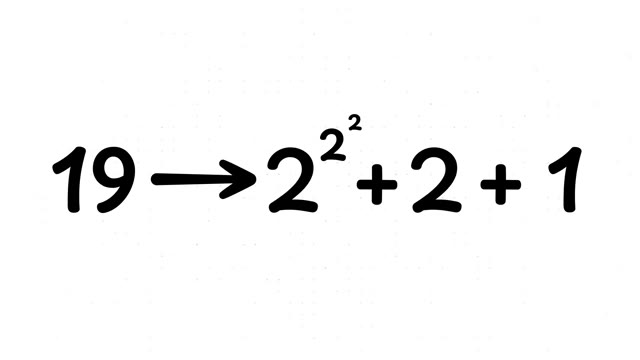 An equation showing 19 rewritten in hereditary base 2 notation, illustrating the first step.