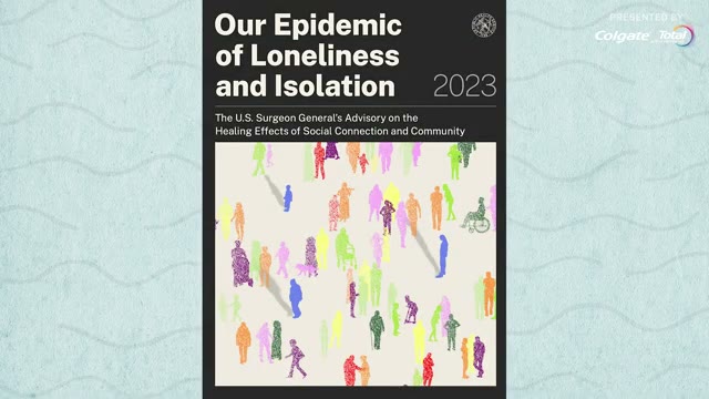 A graphic displays the Surgeon General's 2023 advisory on the public health epidemic of loneliness.